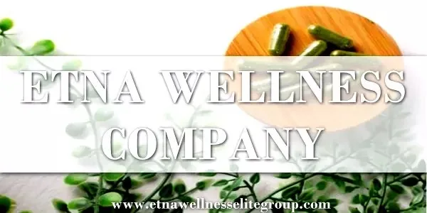 Etna Wellness Company: Italian Wellness Brand & Direct Sales Model