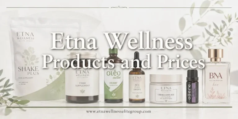 Etna Wellness products and prices English buyer guide